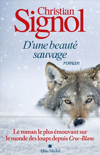 D'une beauté sauvage - Christian Signol