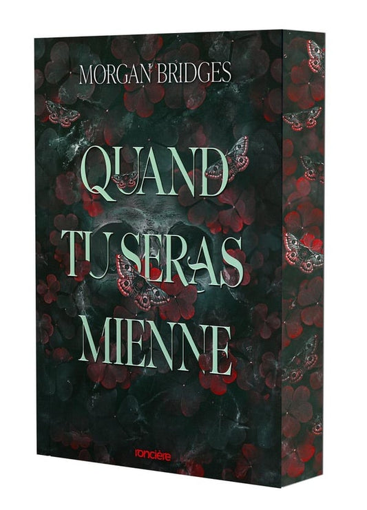 Quand tu seras mienne - Morgan Bridges