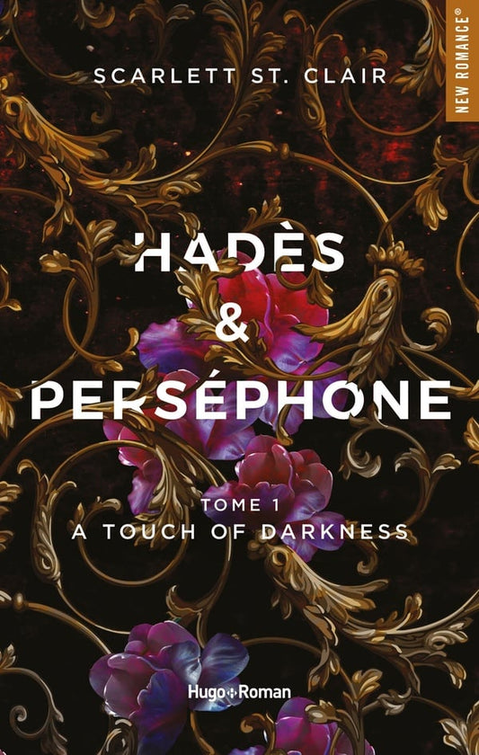 Hadès & Perséphone – Tome 1 : A Touch of Darkness – Scarlett St. Clair