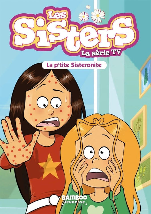 Les Sisters Tome 90 – La p’tite Sisteronite
