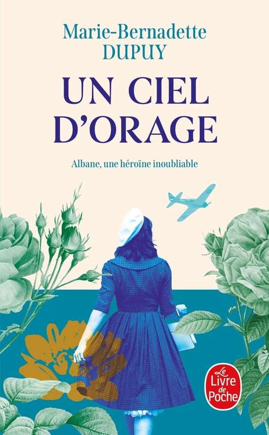 Un ciel d'orage - MARIE BERNADETTE DUPUY