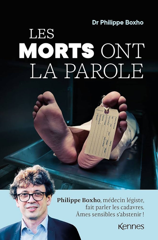 Les morts ont la parole - PHILIPPE BOXHO