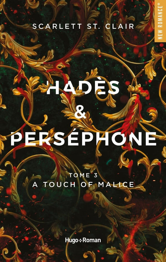 Hadès & Perséphone – Tome 3 : A Touch of Malice – Scarlett St. Clair