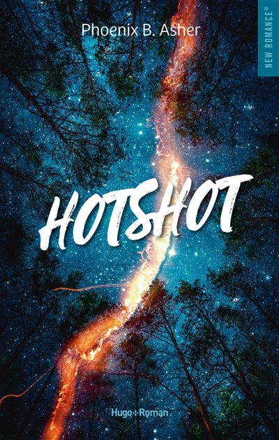 Hotshot - Phoenix B.Asher