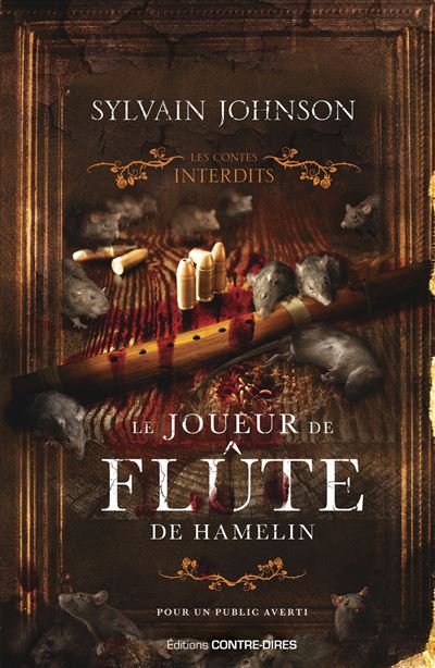 Le joueur de flûte de Hamelin (les contes interdits) - Sylvain Johnson (seconde main)